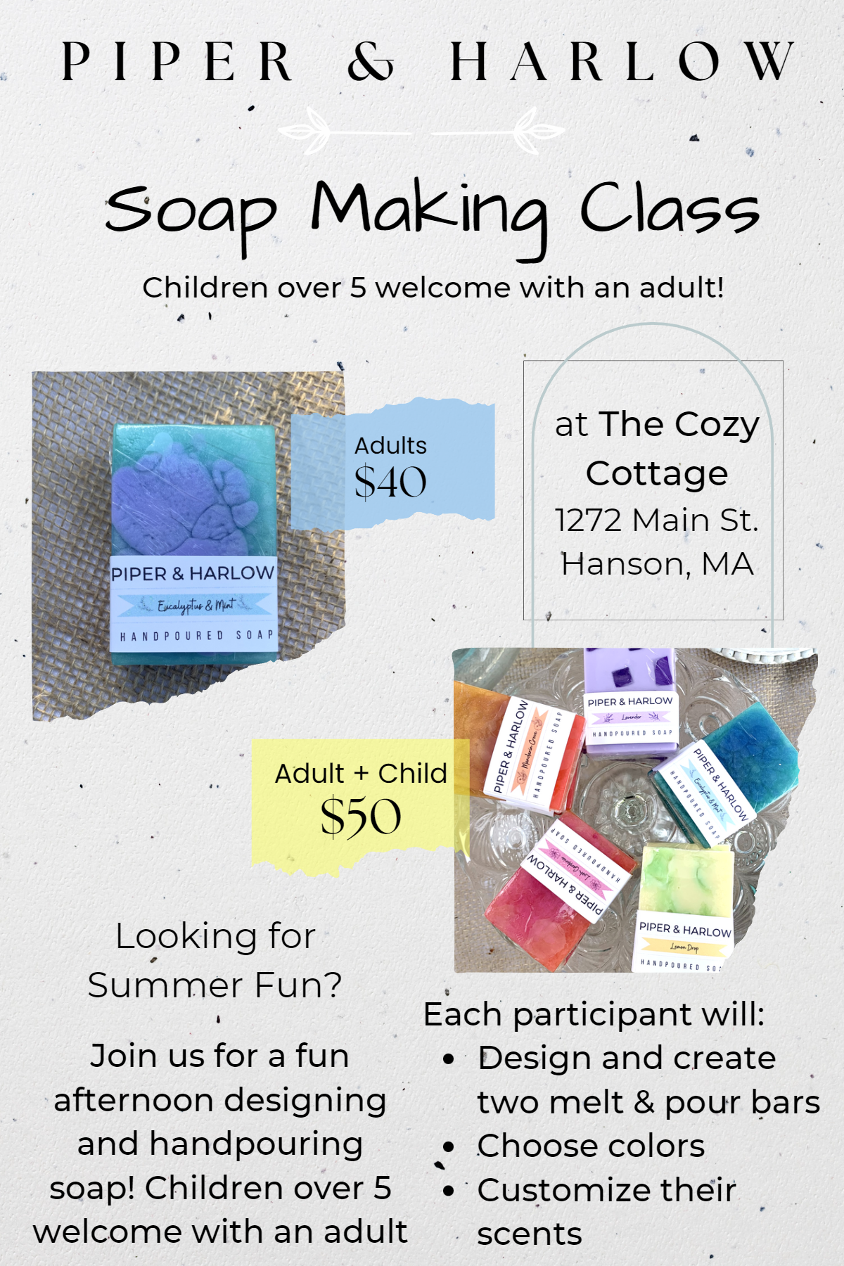 Soap Making Class at the Cozy Cottage JULY 23 1-3 pm